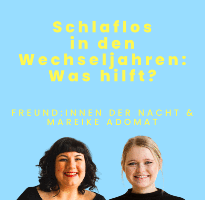 podcast folge über wechseljahre oder menopause und schlaf