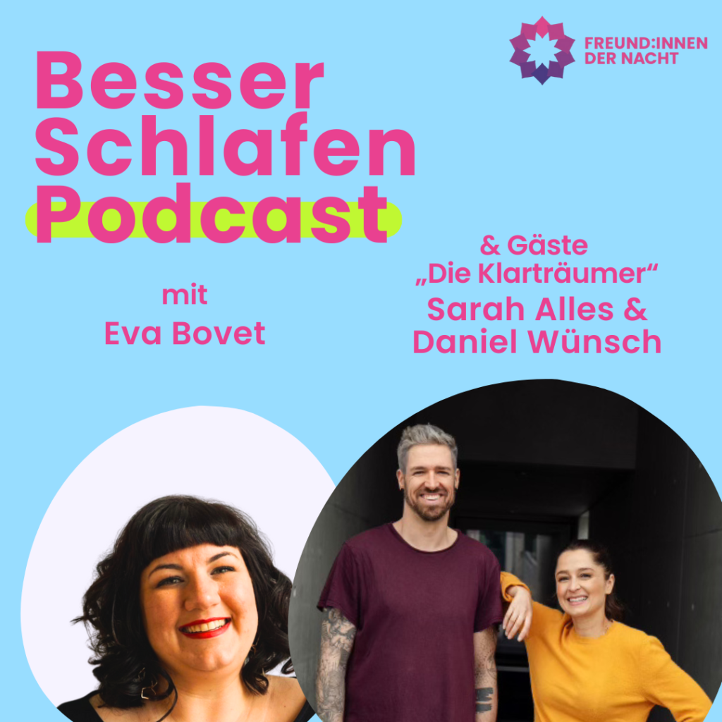 Sarah Alles & Daniel Wünsch im Besser Schlafen Podcast