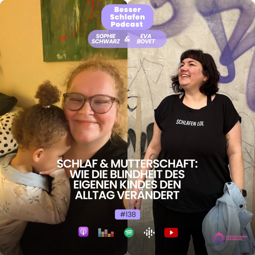Schlaf & Mutterschaft: Wie die Blindheit des eigenen Kindes den Alltag verändert