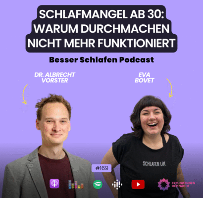 Schlafmangel ab 30: Warum Durchmachen nicht mehr funktioniert mit Albrecht Vorster und Eva Bovet