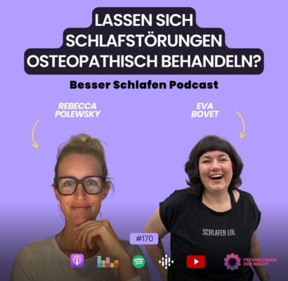 Lassen sich Schlafstörungen osteopathisch behandeln? Mit Rebecca Polewsky und Eva Bovet